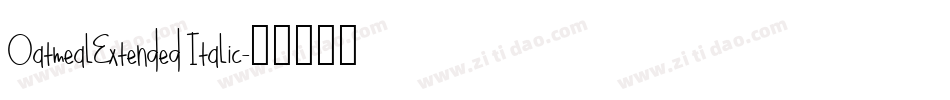 OatmealExtended Italic字体转换